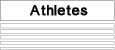 Athletes